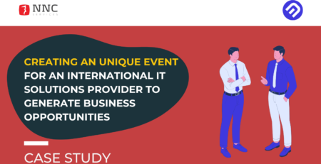 CREATING AN UNIQUE EVENT FOR AN INTERNATIONAL IT SOLUTIONS PROVIDER TO GENERATE BUSINESS OPPORTUNITIES