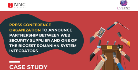 PRESS CONFERENCE ORGANIZATION TO ANNOUNCE PARTNERSHIP BETWEEN WEB SECURITY SUPPLIER AND ONE OF THE BIGGEST ROMANIAN SYSTEM INTEGRATORS