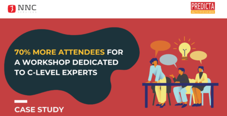 70% MORE ATTENDEES FOR A WORKSHOP DEDICATED TO C-LEVEL EXPERTS